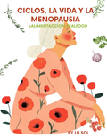 Ciclos, la vida y la menopausia